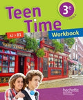 Teen Time Anglais Cycle 4 / 3e - Workbook - Éd. 2017