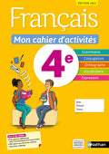 Français - Mon Cahier D'activités 4e - Elève -2022
