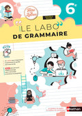 Terre des Lettres - Le Labo de Grammaire 6e - Cahier - 2025