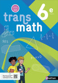 Transmath Mathématiques 6e - Manuel Élève - 2025