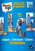 Let's Meet Up ! - Anglais Llce 1re Éd. 2019 - Livre Élève