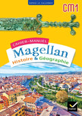 Magellan Histoire Géographie Cm1 - Ed. 2023 - Cahier de L'élève