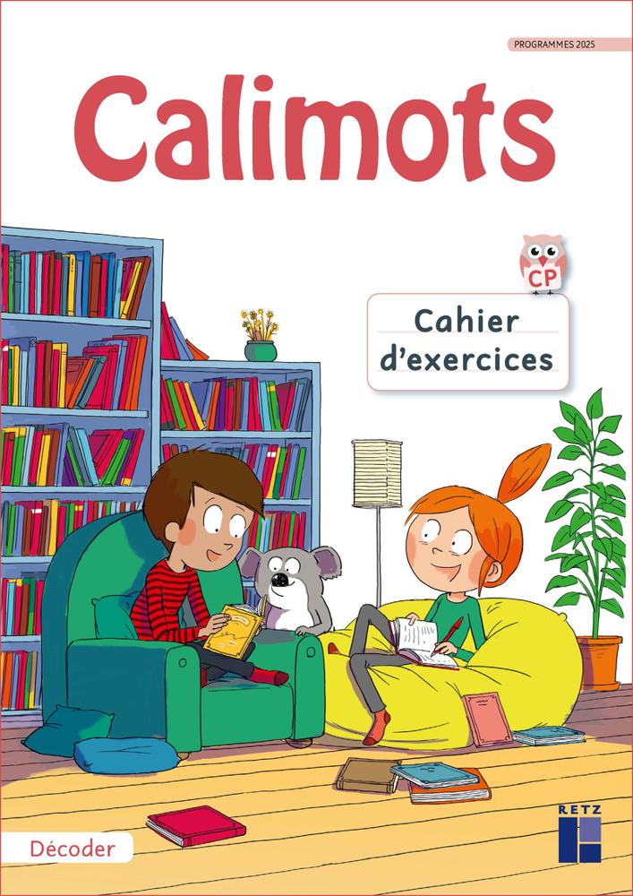 Calimots - Cp- Cahier D'exercices de Code Programmes 2025