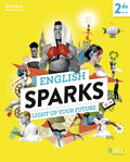 English Sparks Anglais 2de (manuel Élève 2019)