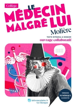 Le Médecin Malgré Lui, Molière