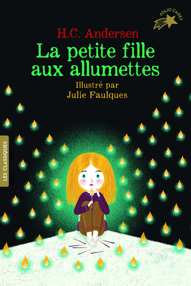 La Petite Fille Aux Allumettes Par (auteur) Andersen, Hans Christian