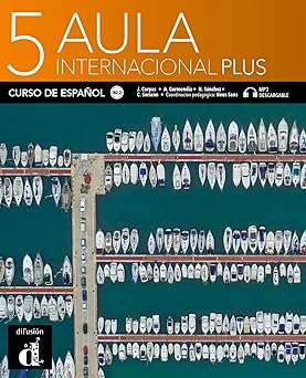 Aula Internacional Plus 5- Libro del alumno Spanish Edition  by Jaime Corpas (Author), Agustín Garmendia (Author), Nuria Sánchez (Author), & 1 more  Format: Paperback