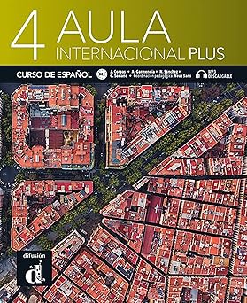 Aula Internacional Plus 4 Libro del Alumno Spanish Edition  by Jaime Corpas (Author), Agustín Garmendia (Author), Nuria Sánchez (Author), & 1 more  Format: Paperback