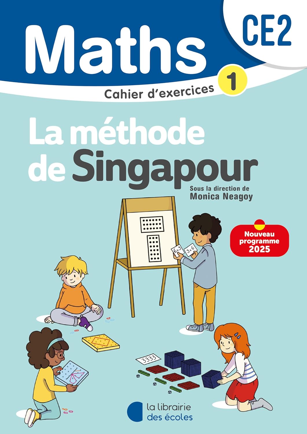 Mathématiques CE2 (2025) - Méthode de Singapour - Cahier d'exercices 1